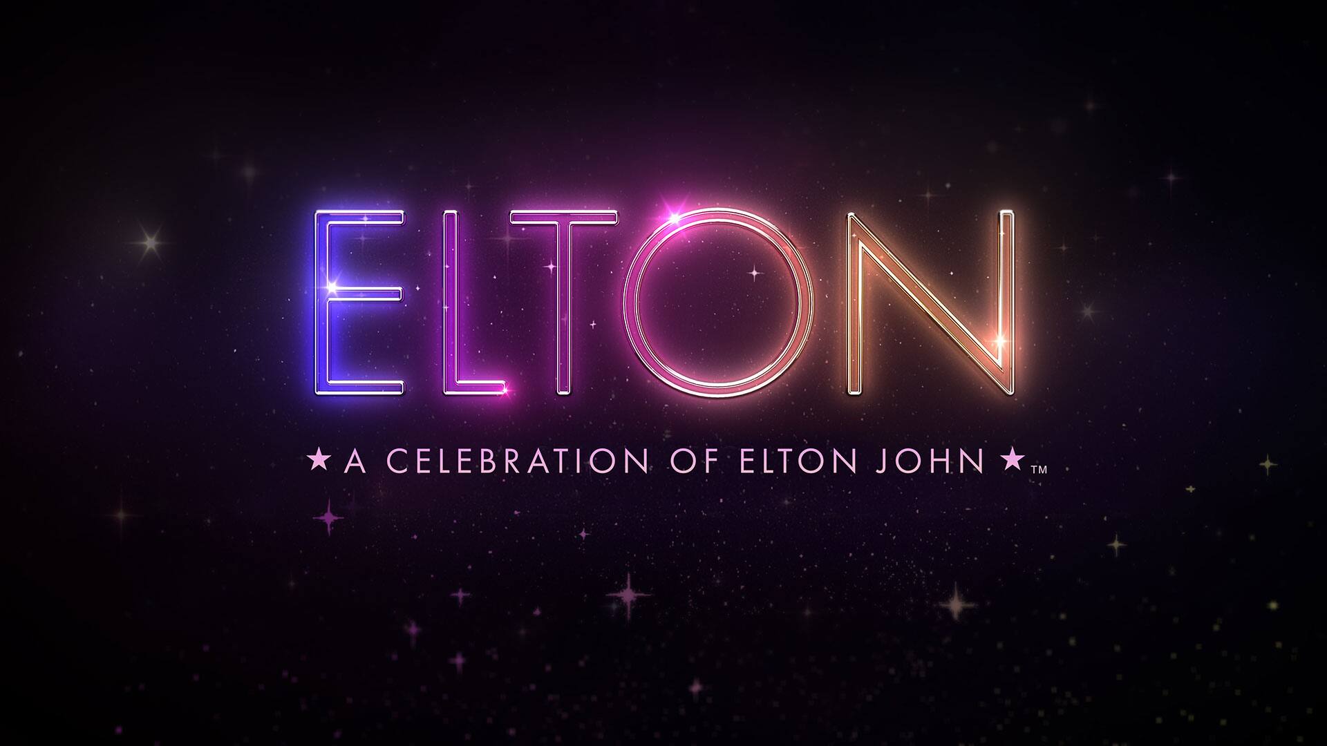 ELTON: A Celebration of Elton John™
