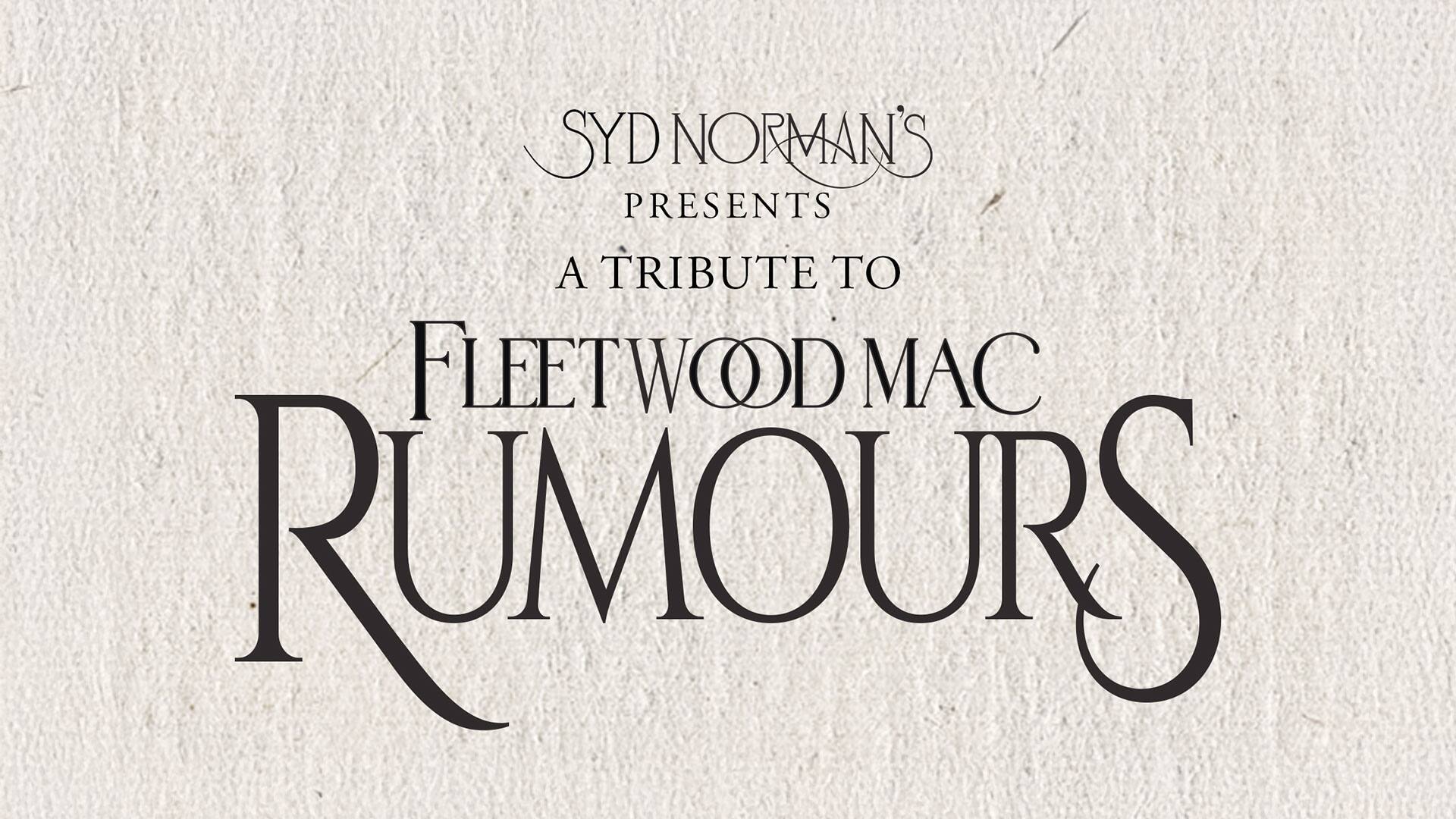 Syd Norman's Presents: Rumours