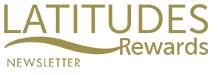 Latitudes Rewards Newsletter